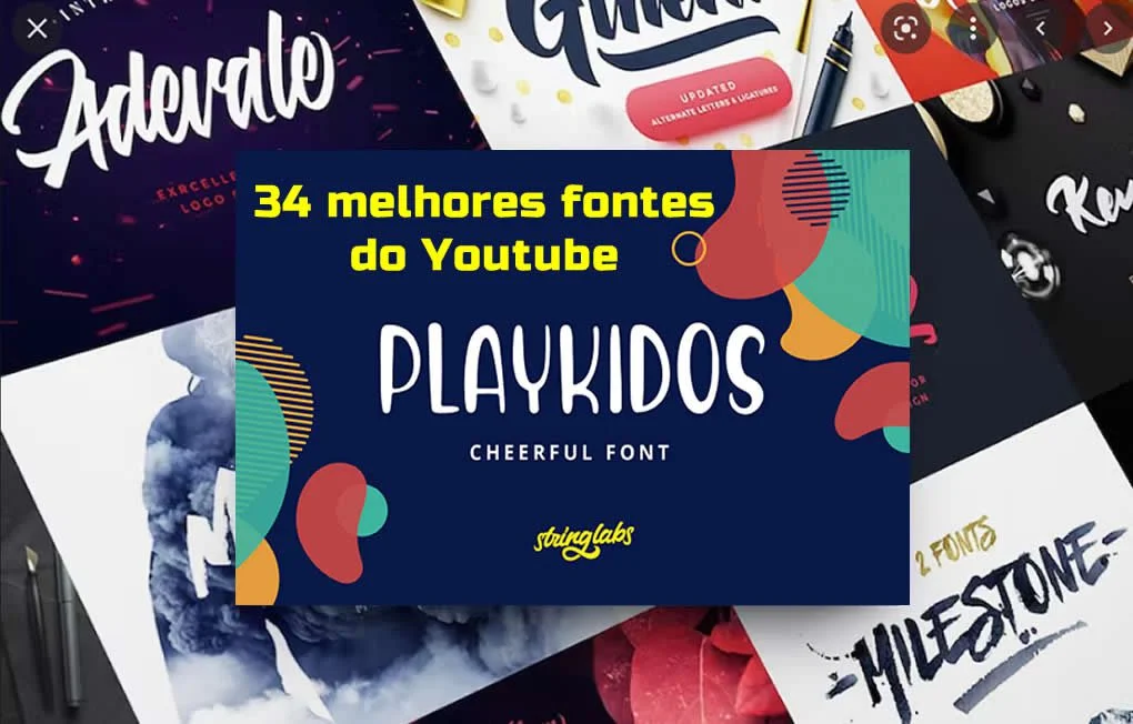 34 melhores fontes do Youtube